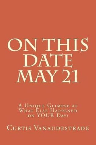 Cover of On This Date May 21