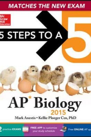 Cover of 5 Steps to a 5 AP Biology, 2015 Edition