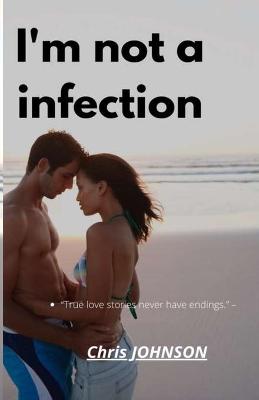 Book cover for I'm not a infection
