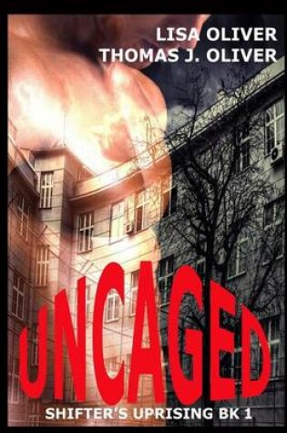 Cover of Uncaged