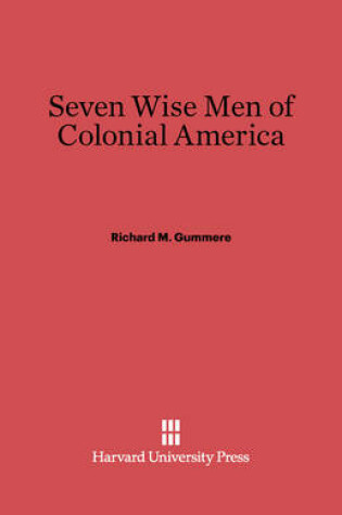 Cover of Seven Wise Men of Colonial America