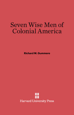 Book cover for Seven Wise Men of Colonial America