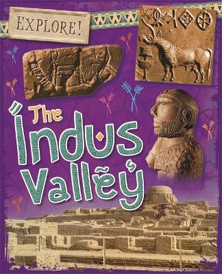 Book cover for Explore!: The Indus Valley