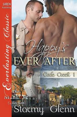 Book cover for Happy's Ever After [Cade Creek 1] (Siren Everlasting Classic Manlove)