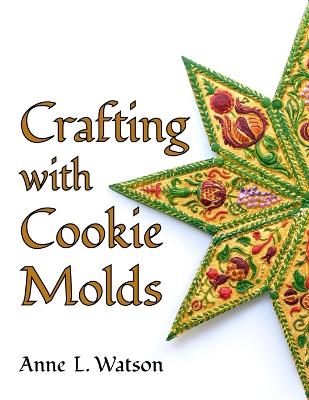 Book cover for Crafting with Cookie Molds