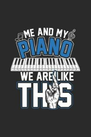 Cover of Me And My Piano We Are Like This