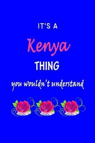 Cover of It's A Kenya Thing You Wouldn't Understand