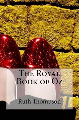 Book cover for The Royal Book of Oz Ruth Plumly Thompson