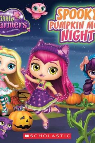 Cover of Spooky Pumpkin Moon Night (Little Charmers: 8x8 Storybook)