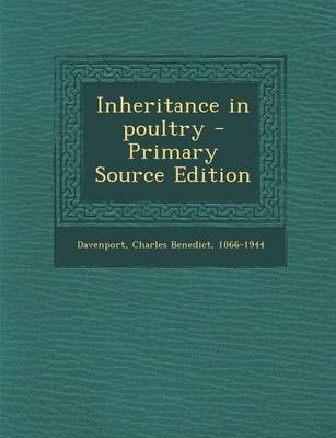 Book cover for Inheritance in Poultry - Primary Source Edition