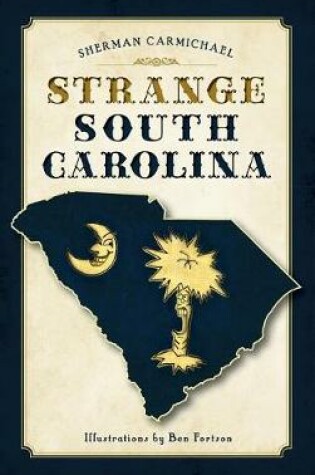 Cover of Strange South Carolina