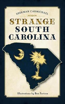 Book cover for Strange South Carolina