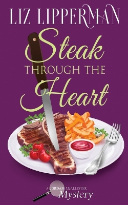 Book cover for Steak Through the Heart