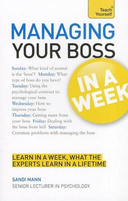 Book cover for Managing Your Boss in a Week: Teach Yourself