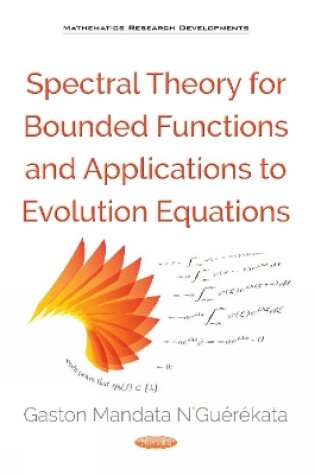 Cover of Spectral Theory for Bounded Functions & Applications to Evolution Equations