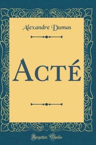 Cover of Acté (Classic Reprint)