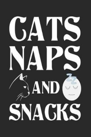 Cover of Cats Naps and Snacks