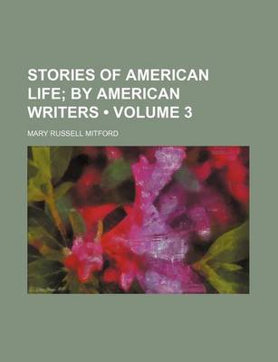 Book cover for Stories of American Life (Volume 3); By American Writers