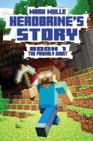 Cover of Herobrine's Story (Book 1)