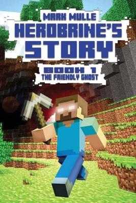 Book cover for Herobrine's Story (Book 1)