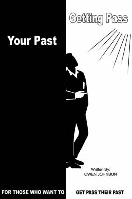 Book cover for Getting Pass Your Past