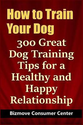 Book cover for How to Train Your Dog