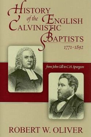 Cover of History of the English Calvinistic Baptists