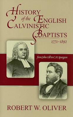 Book cover for History of the English Calvinistic Baptists