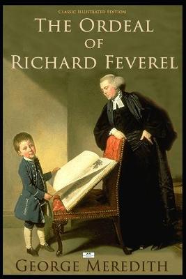 Book cover for The Ordeal of Richard Feverel (Illustrated)