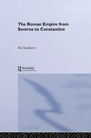 Cover of The Roman Empire from Severus to Constantine