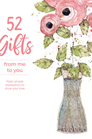 Cover of 52 Gifts From Me to You