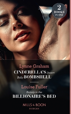 Book cover for Cinderella's Desert Baby Bombshell / Beauty In The Billionaire's Bed