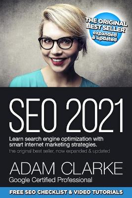 Book cover for SEO 2021 Learn Search Engine Optimization With Smart Internet Marketing Strategies