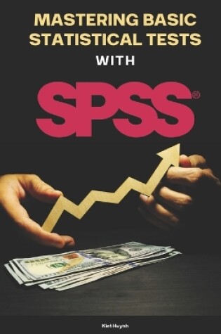 Cover of Mastering Basic Statistical Tests with SPSS