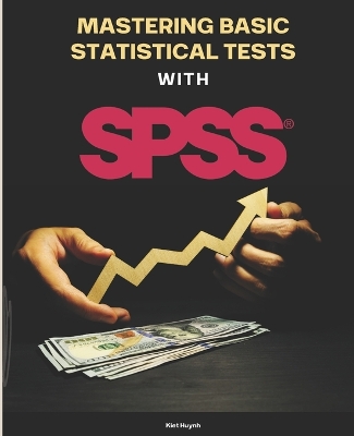 Book cover for Mastering Basic Statistical Tests with SPSS