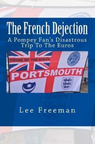 Cover of The French Dejection