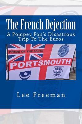 Book cover for The French Dejection