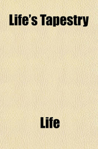 Cover of Life's Tapestry