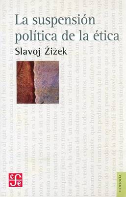 Book cover for La Suspension Politica de La Etica