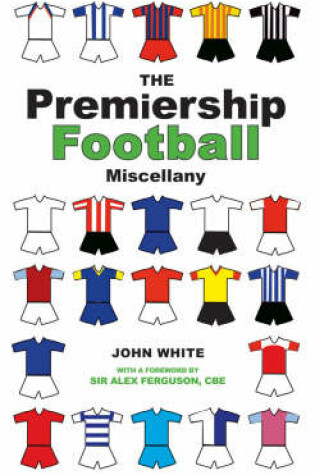 Cover of The Premiership Football Miscellany
