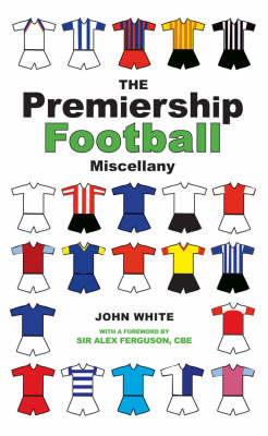 Book cover for The Premiership Football Miscellany