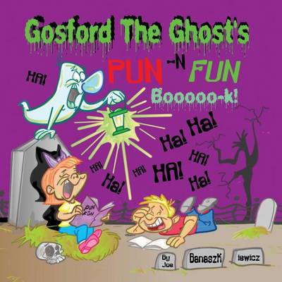 Book cover for Gosford the Ghost's Pun -N Fun Booooo-k!