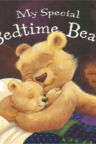 Cover of My Special Little Bedtime Bear