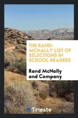 Book cover for The Rand-McNally List of Selections in School Readers