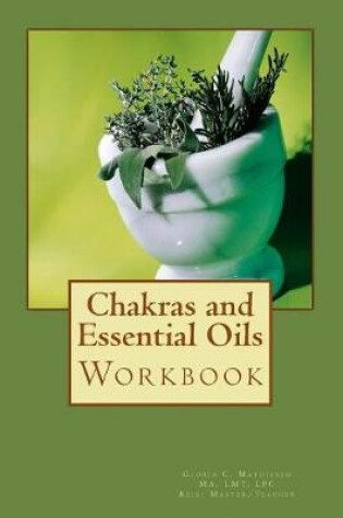 Cover of Chakras and Essential Oils Workbook