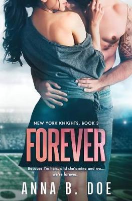 Forever by Anna B Doe