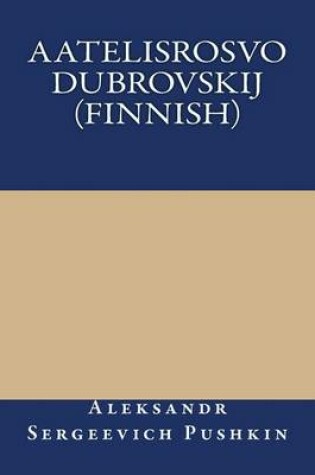 Cover of Aatelisrosvo Dubrovskij (Finnish)