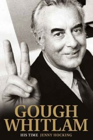 Cover of Gough Whitlam: His Time