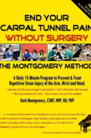 Cover of End Your Carpal Tunnel Pain Without Surgery