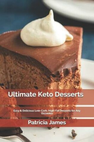 Cover of Ultimate Keto Desserts